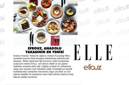 Efrouz, Anadolu Yakasının En Yenisi – Elle Haber